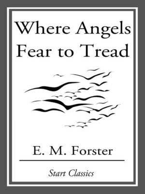 where angels fear to tread forster